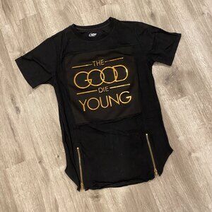 "THE GOOD DIE YOUND" Shirt S